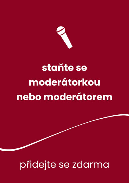 Staň se moderátorkou nebo moderátorem – přidej se zdarma